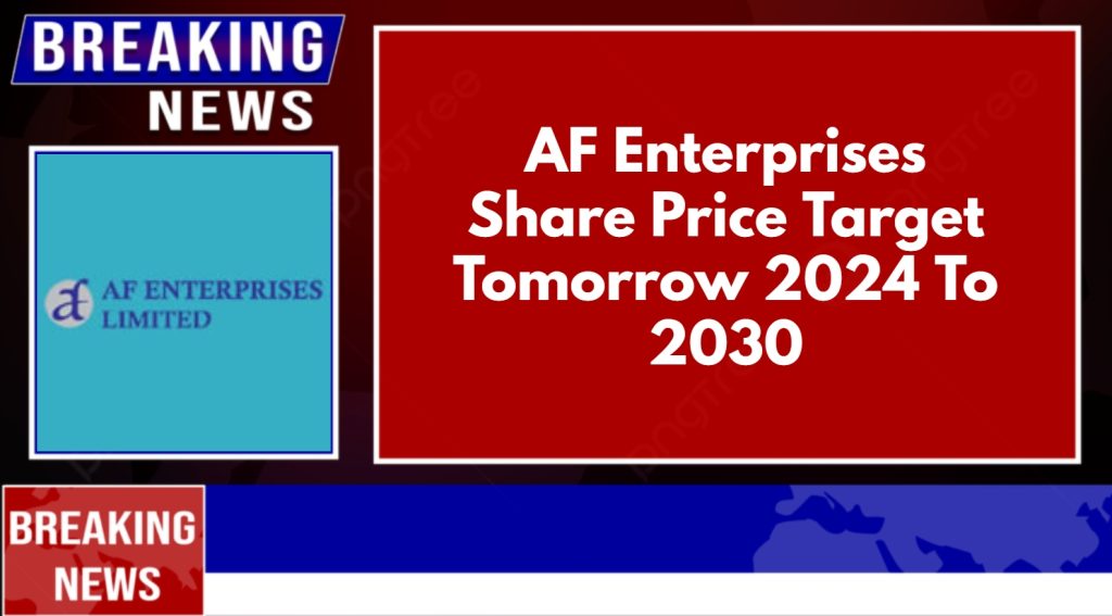 AF Enterprises Share Price Target