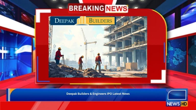 Deepak Builders & Engineers IPO Latest News