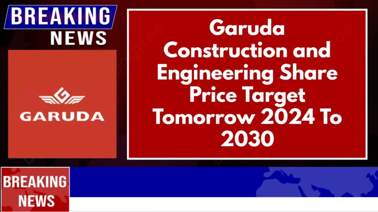 Garuda Construction and Engineering Share Price Target