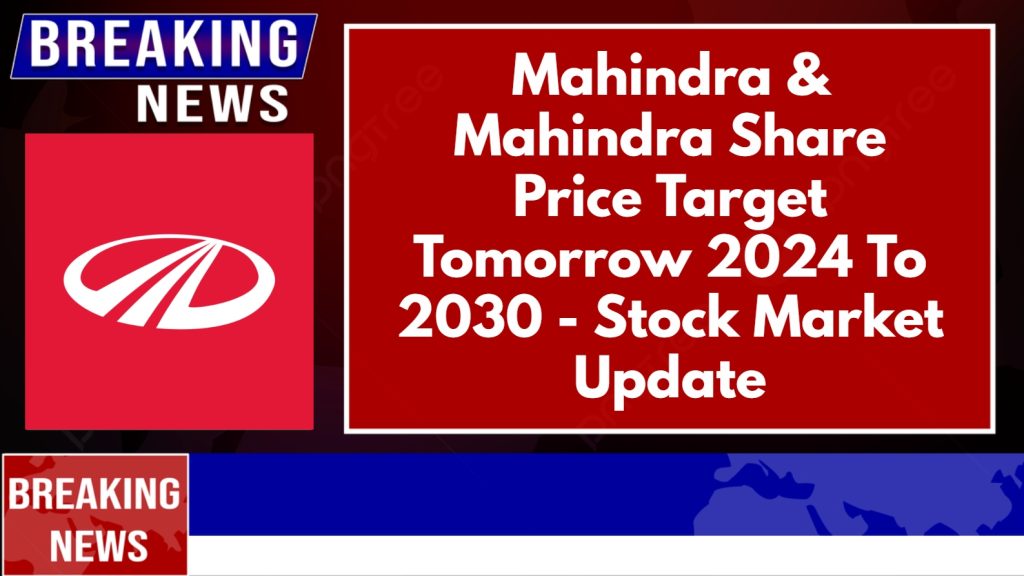 Mahindra & Mahindra Share Price Target