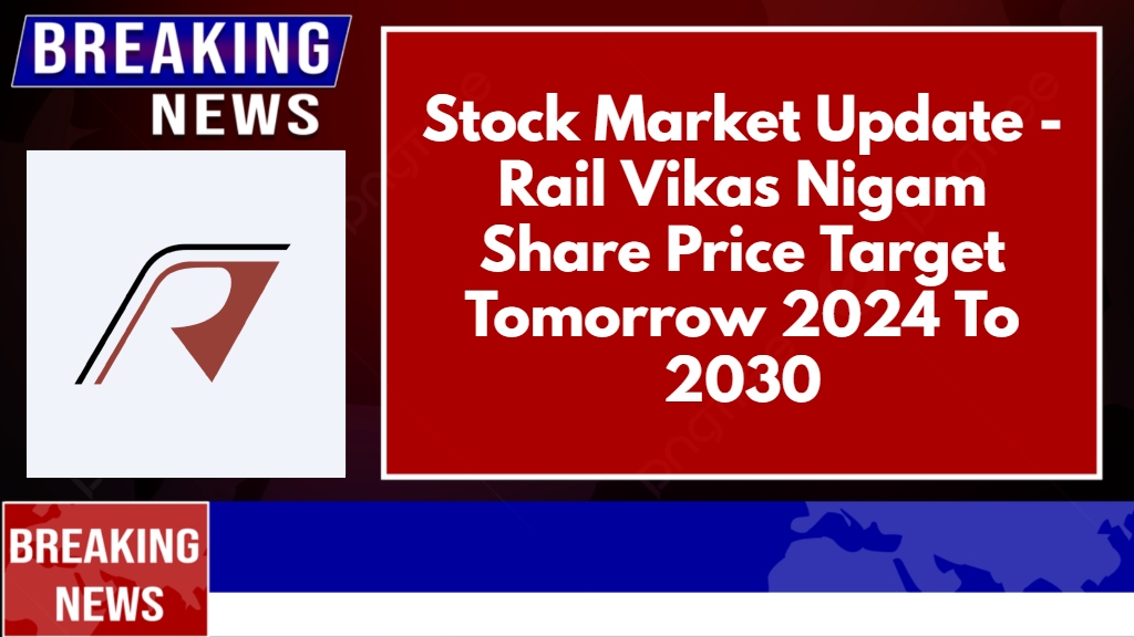 Rail Vikas Nigam Share Price Target