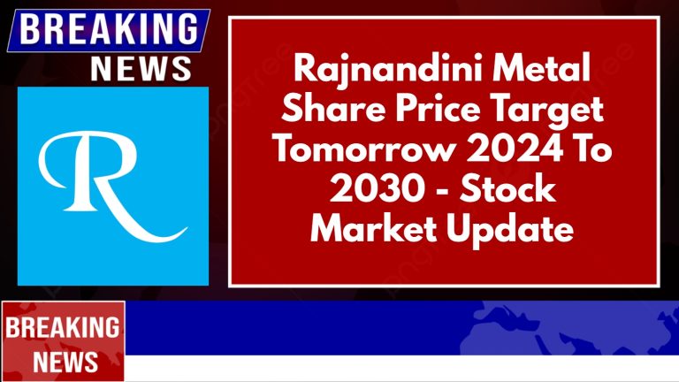 Rajnandini Metal Share Price Target