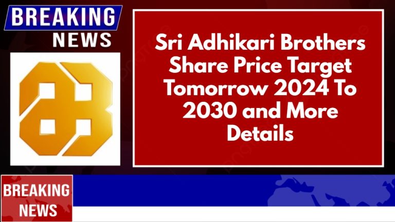 Sri Adhikari Brothers Share Price Target