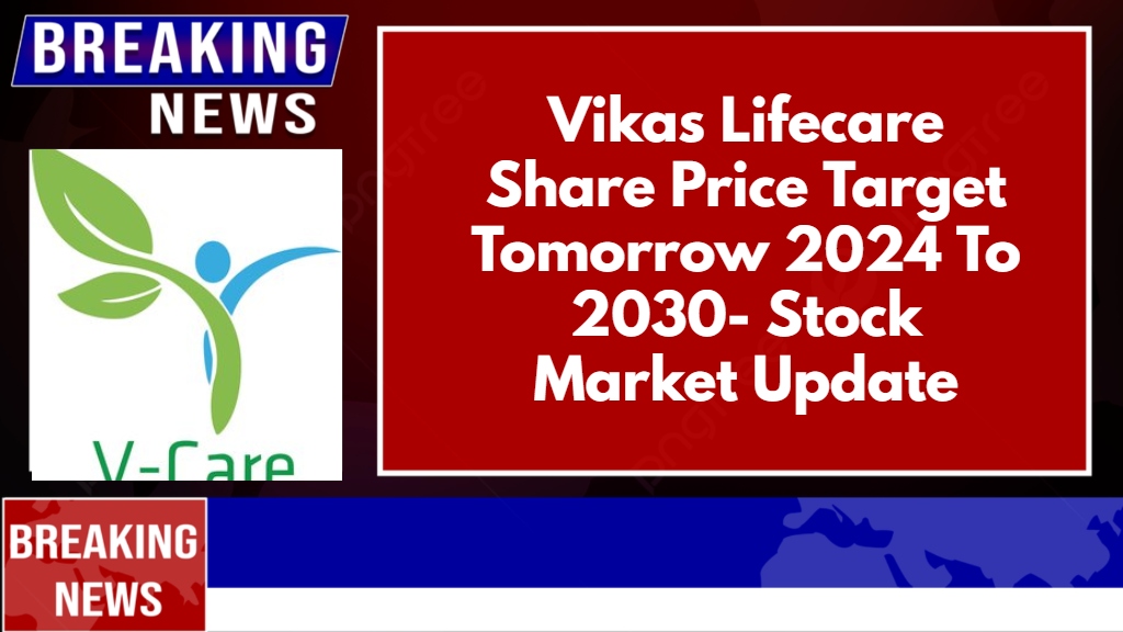 Vikas Lifecare Share Price Target