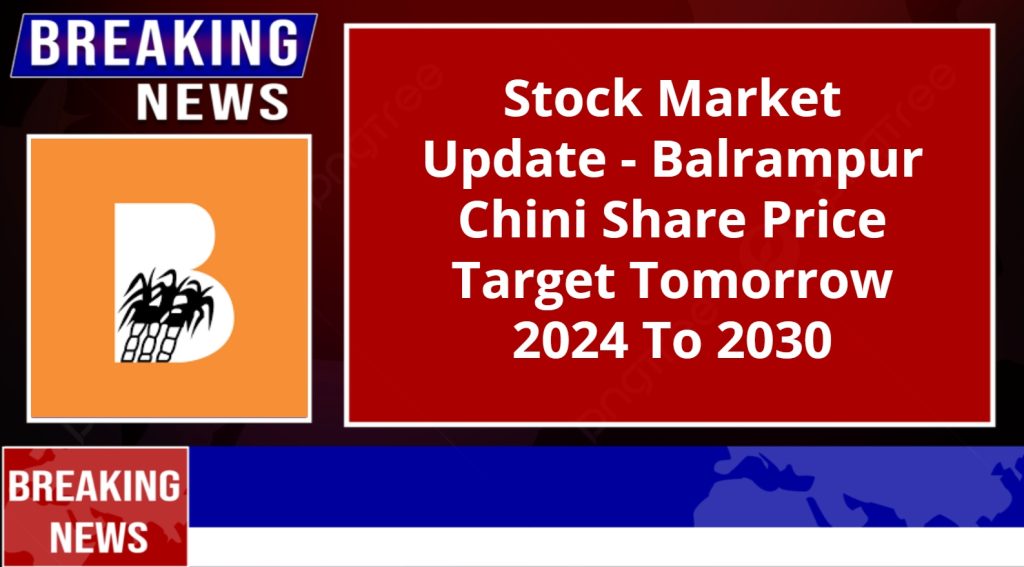 Balrampur Chini Share Price Target