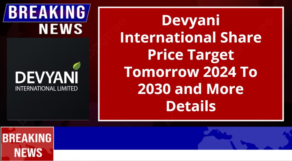 Devyani International Share Price Target