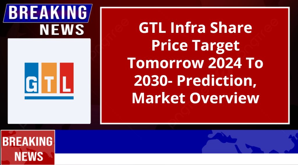 GTL Infra Share Price Target