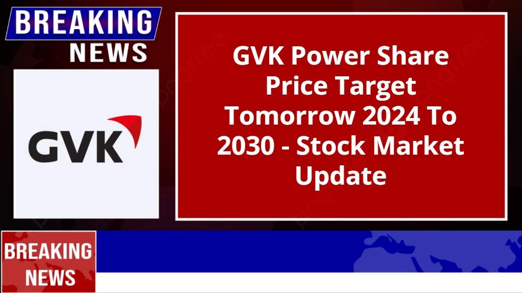 GVK Power Share Price Target