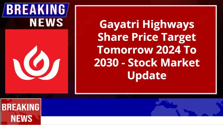 Gayatri Highways Share Price Target