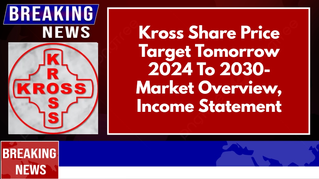 Kross Share Price Target