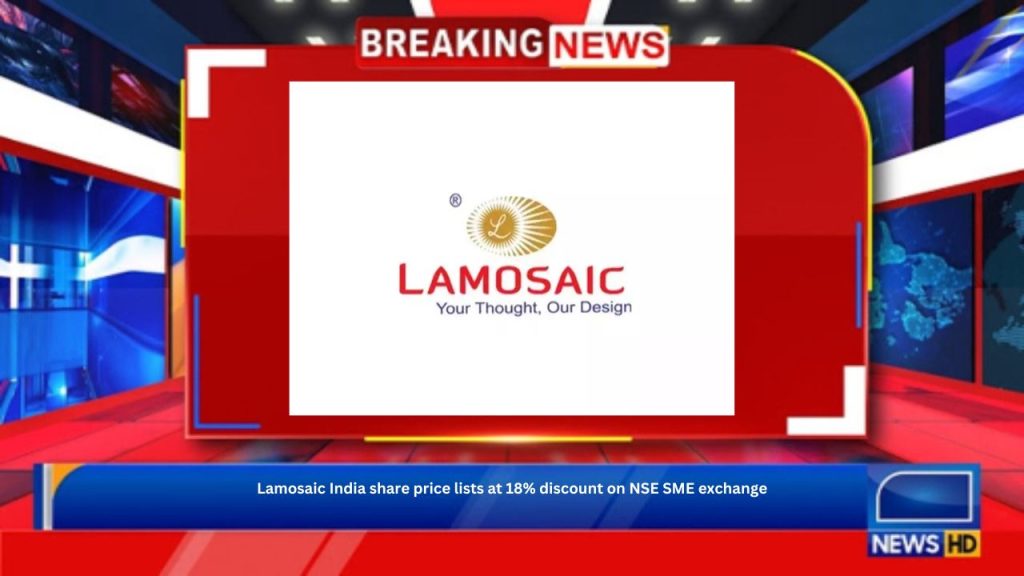 Lamosaic India share price lists at 18% discount on NSE SME exchange