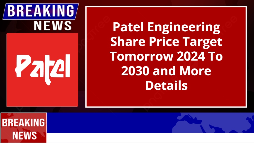 Patel Engineering Share Price Target