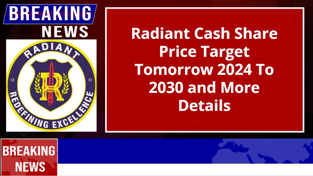 Radiant Cash Share Price Target