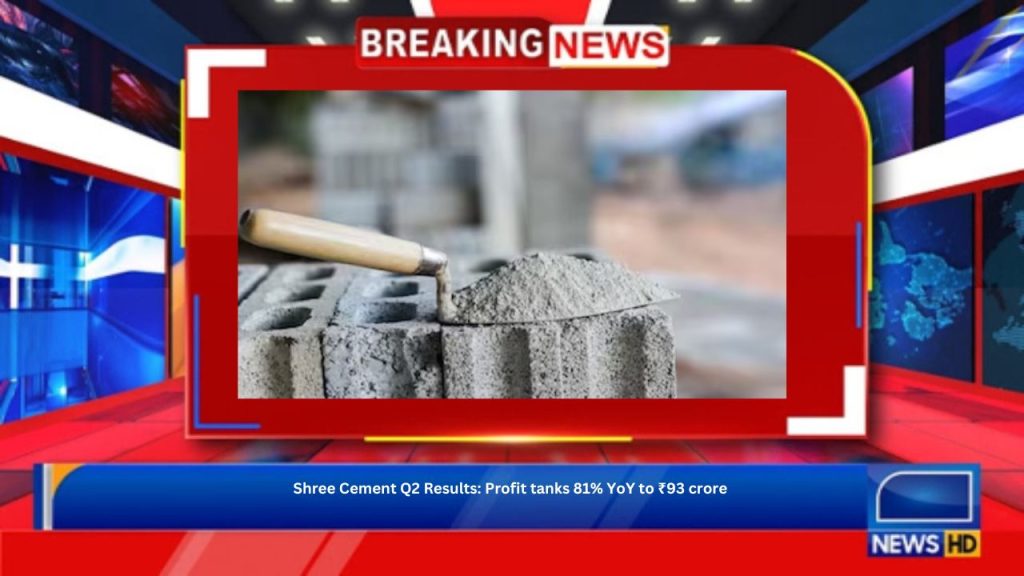 Shree Cement Q2 Results: Profit tanks 81% YoY to ₹93 crore