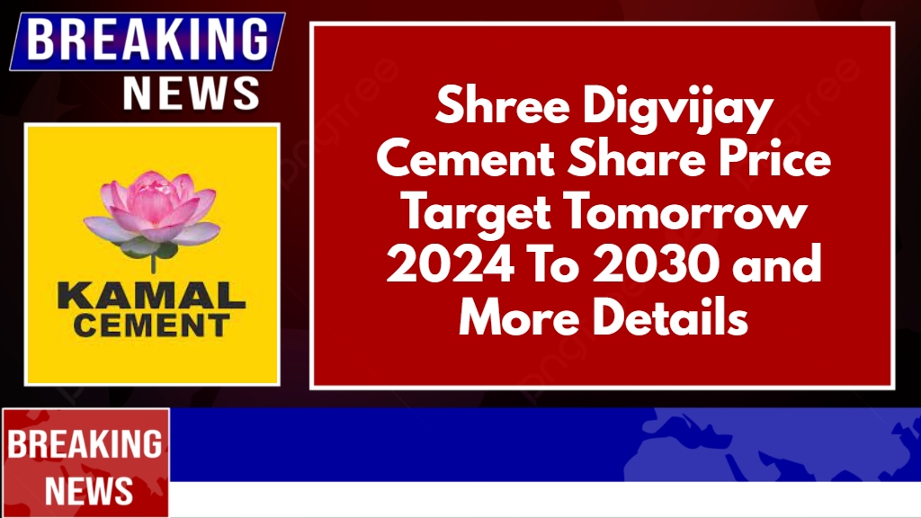 Shree Digvijay Cement Share Price Target