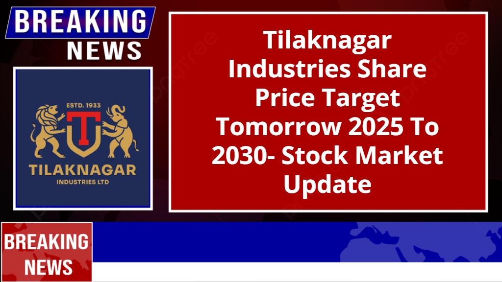 Tilaknagar Industries Share Price Target