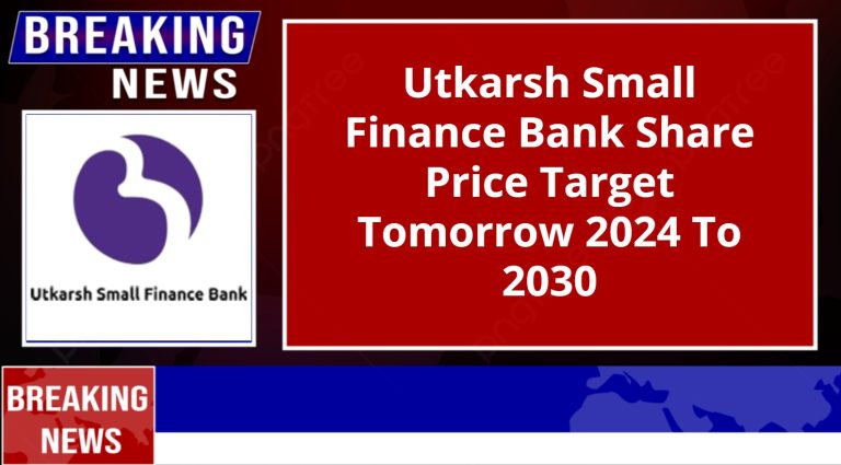 Utkarsh Small Finance Bank Share Price Target