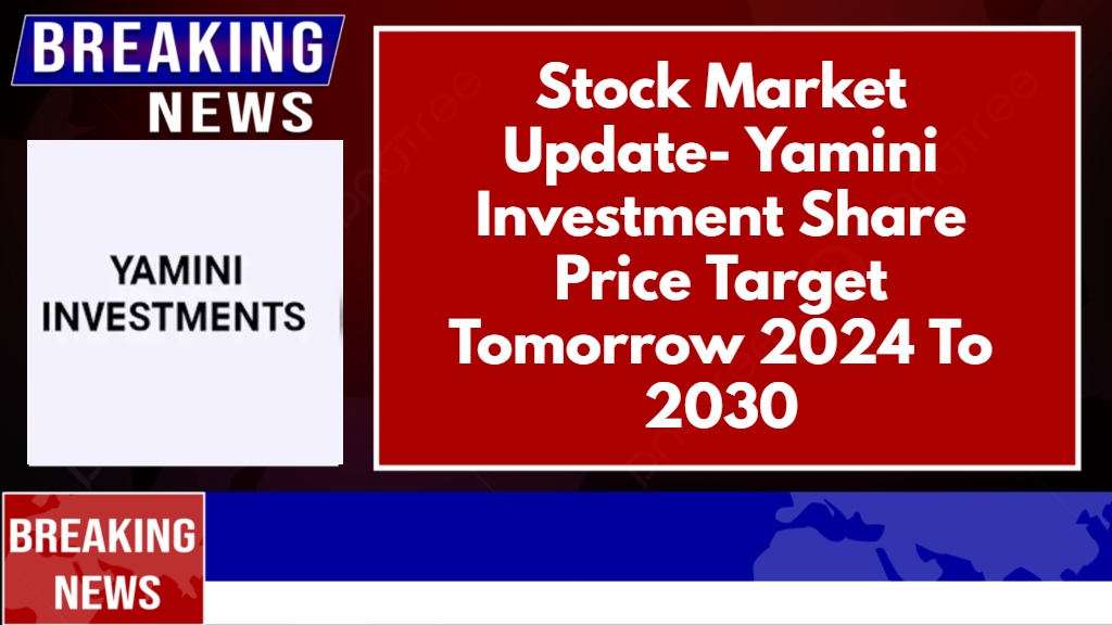 Yamini Investment Share Price Target