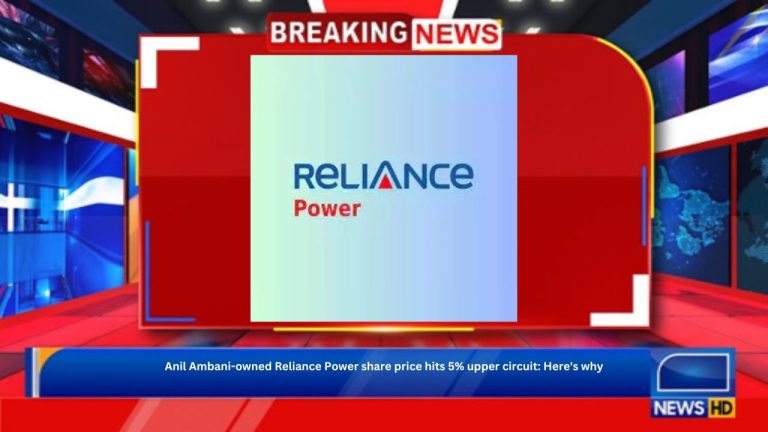 Anil Ambani-owned Reliance Power share price hits 5% upper circuit: Here's why