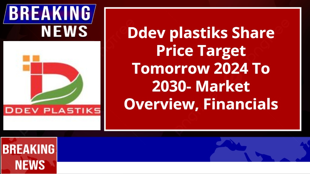 Ddev plastiks Share Price Target