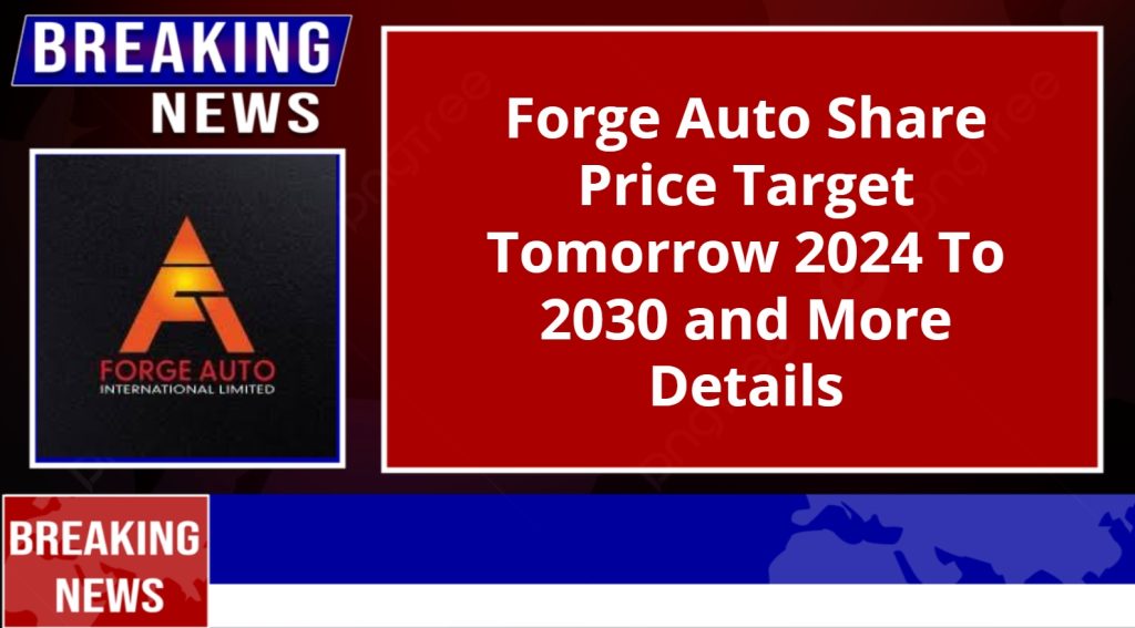 Forge Auto Share Price Target