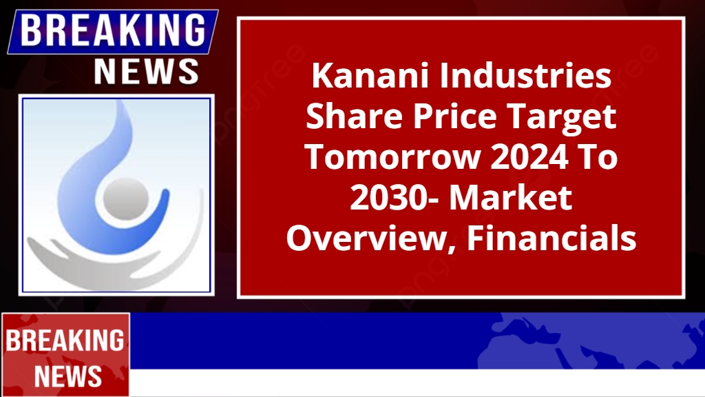 Kanani Industries Share Price Target