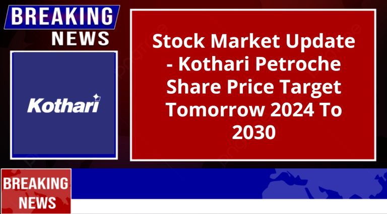 Kothari Petroche Share Price Target