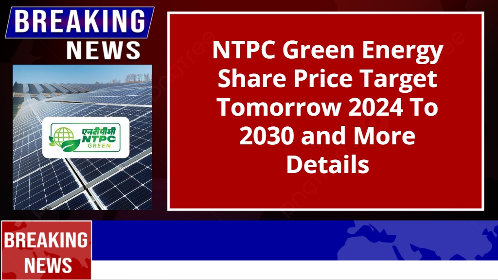 NTPC Green Energy Share Price Target