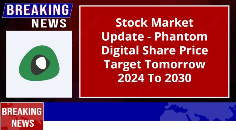 Phantom Digital Share Price Target