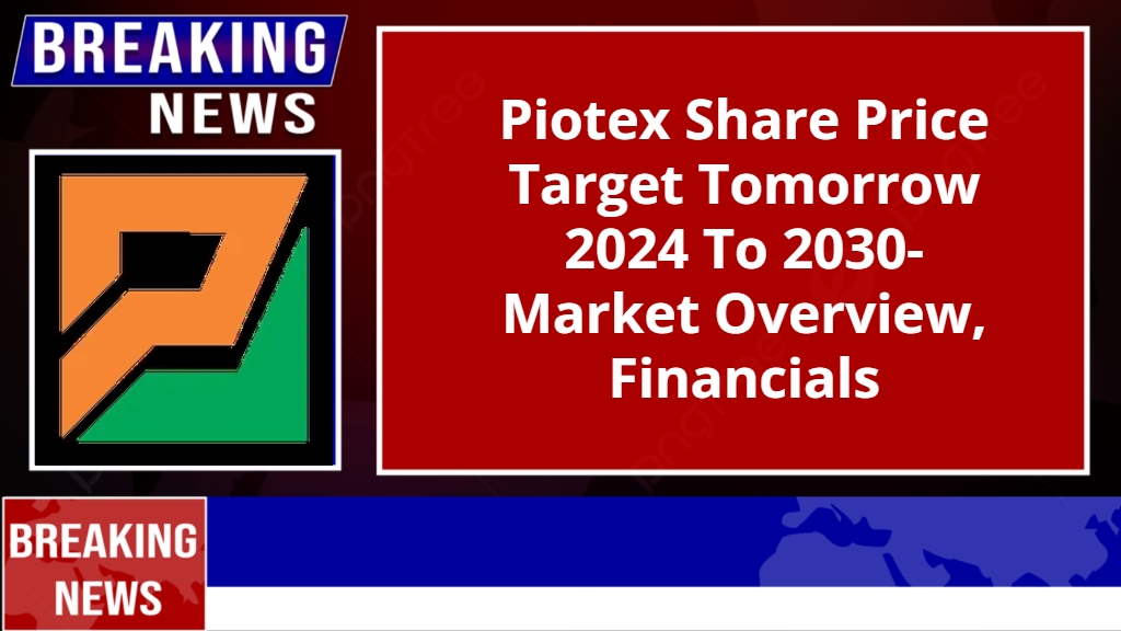 Piotex Share Price Target