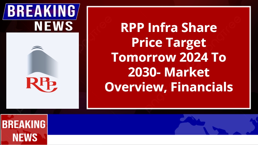 RPP Infra Share Price Target