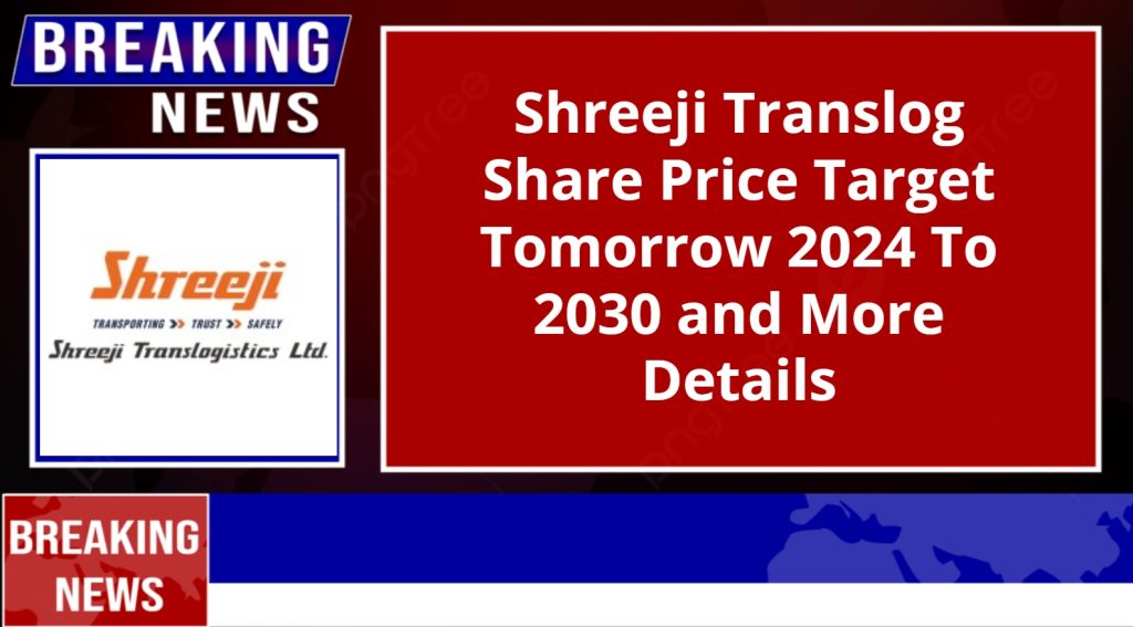 Shreeji Translog Share Price Target