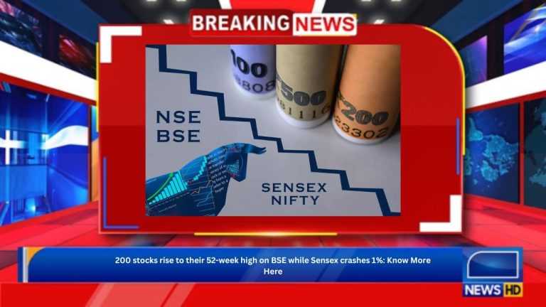 200 stocks rise to their 52-week high on BSE while Sensex crashes 1%: Know More Here