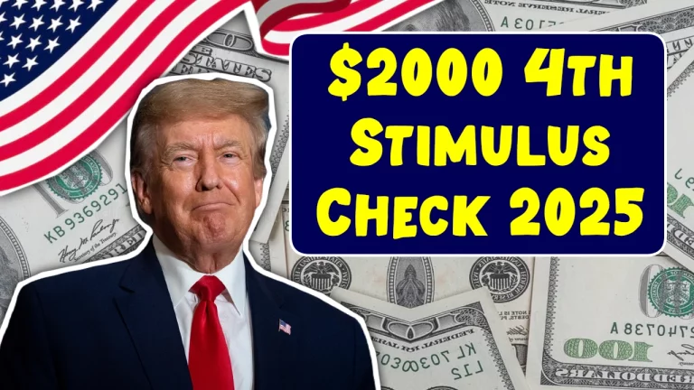 $2,000 4th Stimulus Check Announced for 2025 – Are You Eligible?