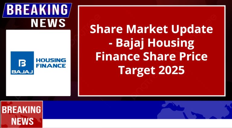 Bajaj Housing Finance Share Price Target 2025