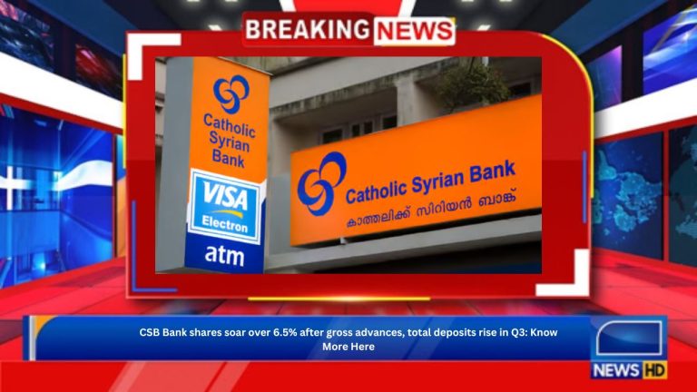 CSB Bank shares soar over 6.5% after gross advances, total deposits rise in Q3: Know More Here