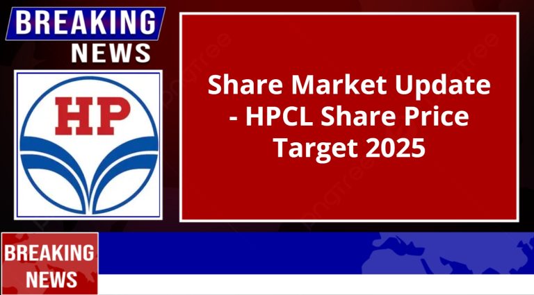 HPCL Share Price Target 2025