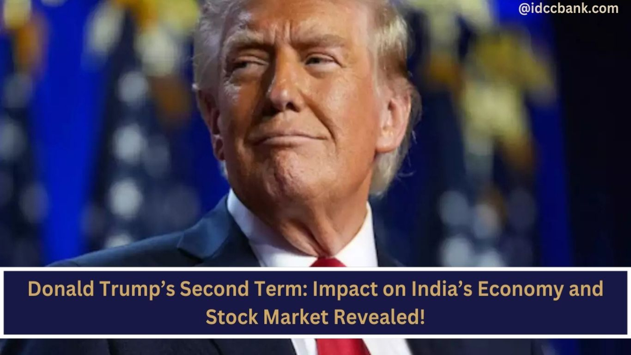 Donald Trump’s Second Term: Impact on India’s Economy and Stock Market Revealed!