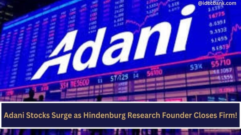 Adani Stocks Surge as Hindenburg Research Founder Closes Firm!