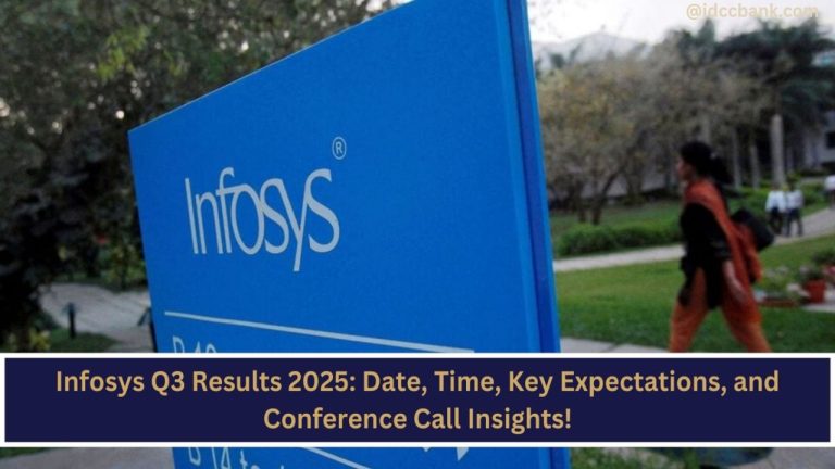 Infosys Q3 Results 2025: Date, Time, Key Expectations, and Conference Call Insights!