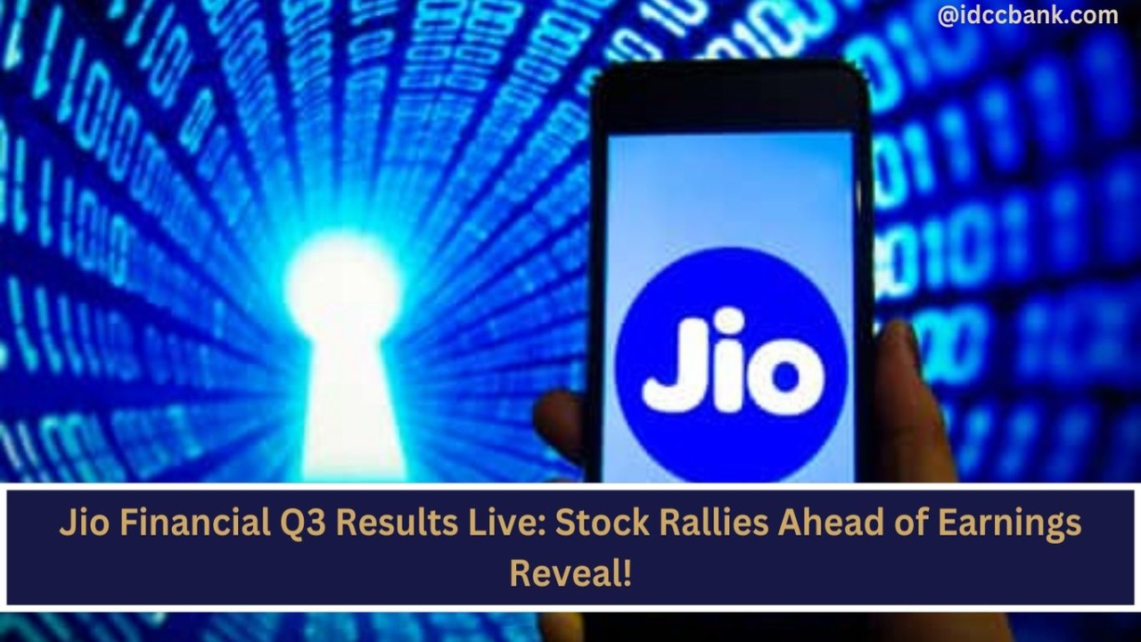 Jio Financial Q3 Results Live: Stock Rallies Ahead of Earnings Reveal!