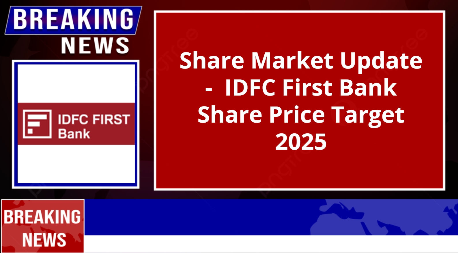 IDFC First Bank Share Price Target 2025