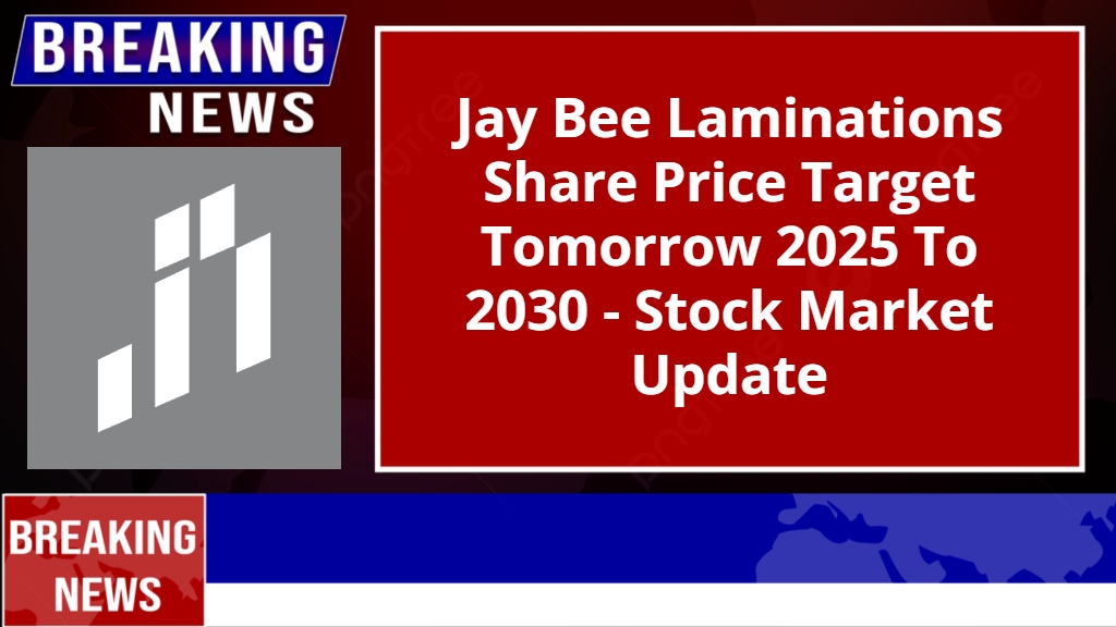 Jay Bee Laminations Share Price Target