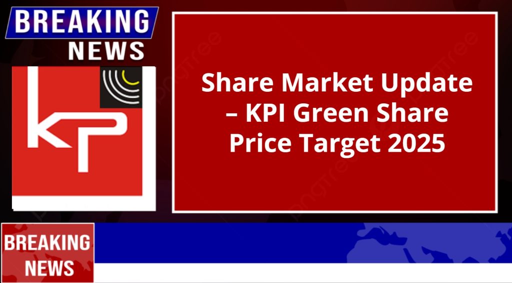 KPI Green Share Price Target 2025