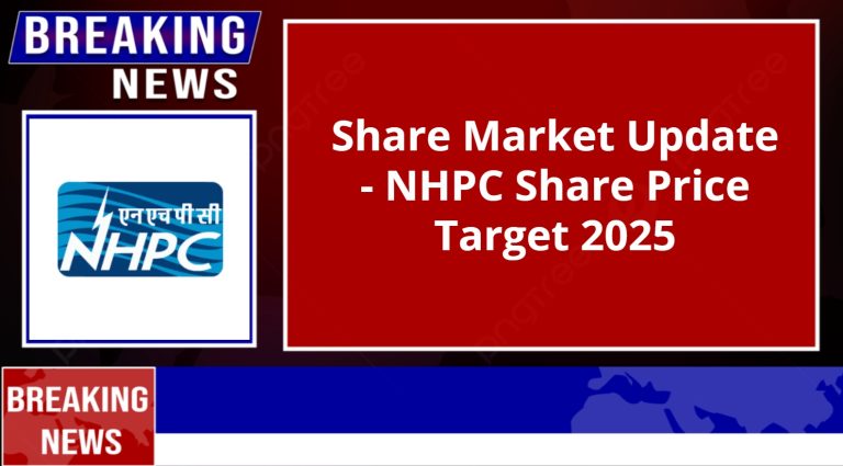 NHPC Share Price Target 2025