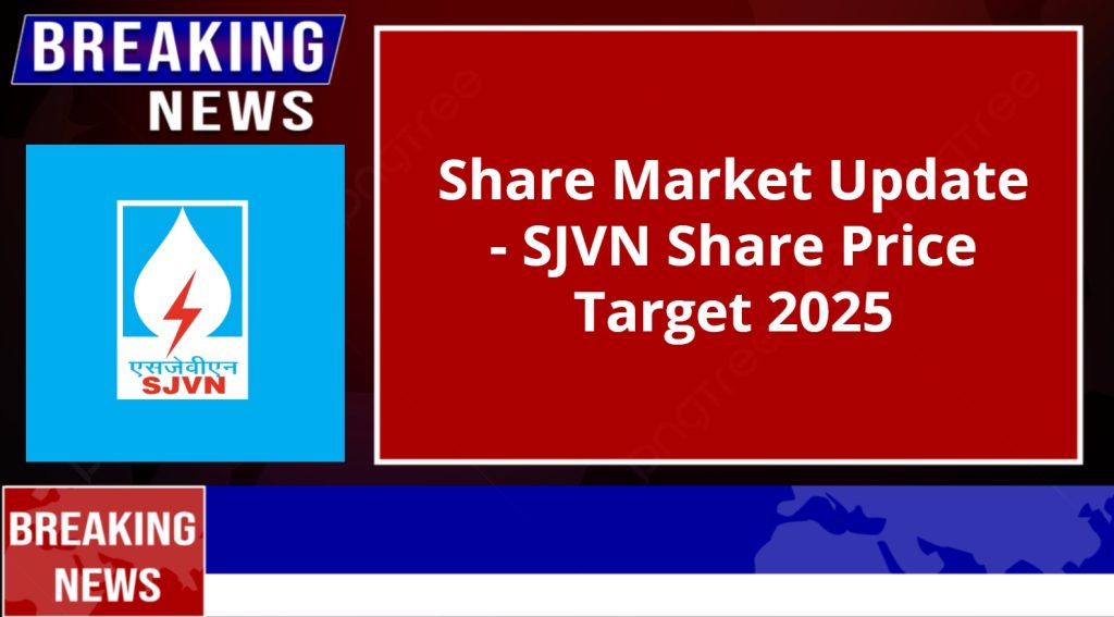 SJVN Share Price Target 2025