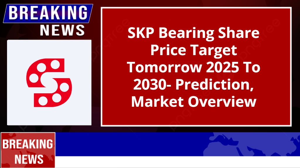 SKP Bearing Share Price Target