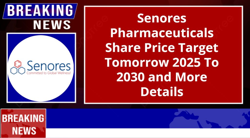 Senores Pharmaceuticals Share Price Target