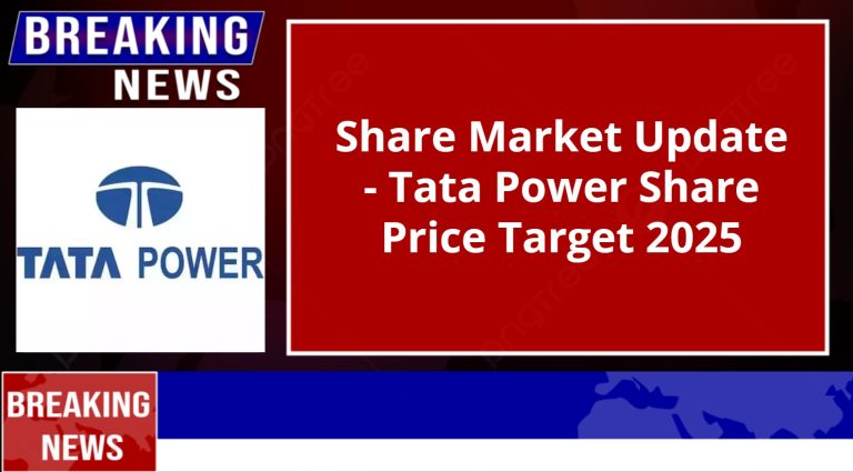 Tata Power Share Price Target 2025