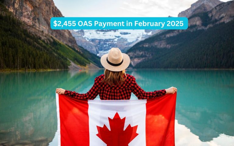 $2,455 OAS Payment in February 2025